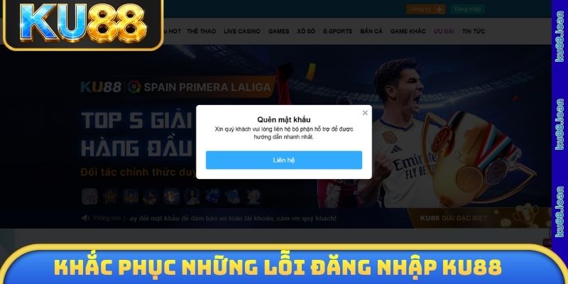 Cách khắc phục những lỗi đăng nhập KU88 phổ biến