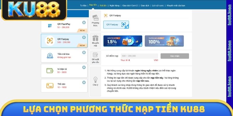 Lựa chọn phương thức phù hợp khi giao dịch nạp tiền KU88